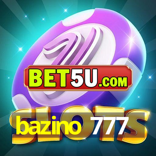 bazino 777